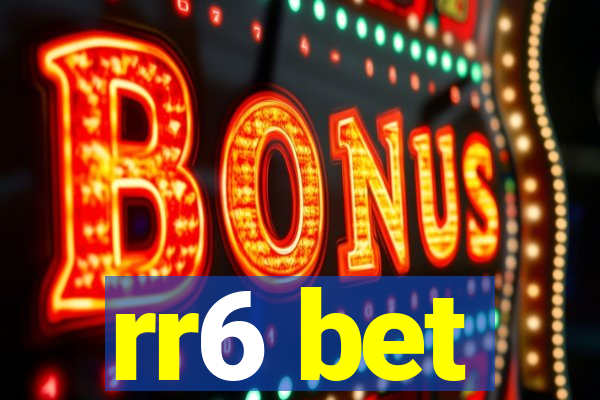 rr6 bet